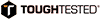 TOUGHTESTED®